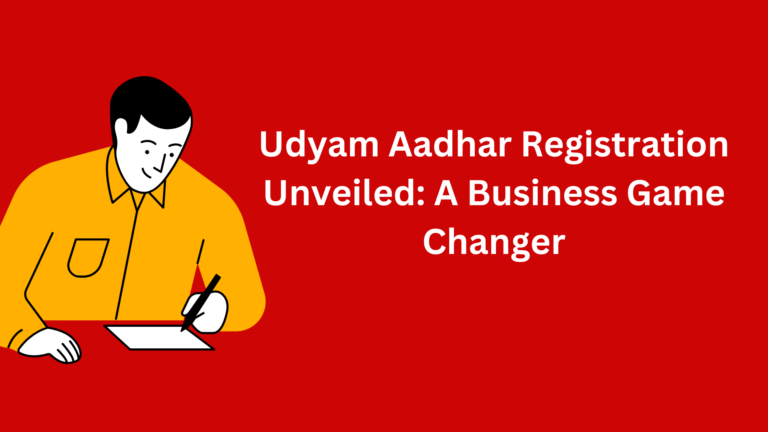 Udyam Aadhar Registration Unveiled: A Business Game Changer